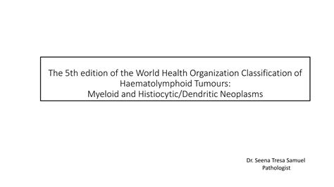 The Th Edition Of The World Health Organization Classification Of