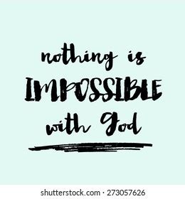 111 Nothing Impossible God Images, Stock Photos, and Vectors | Shutterstock