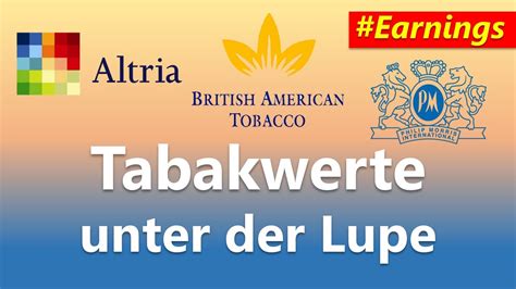 Tabakaktien Update 2022 Altria British American Tobacco Philip