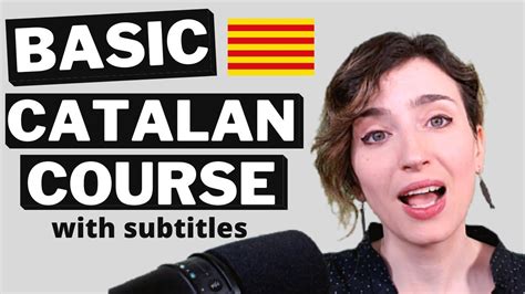 Learn Catalan Learn The Basics Of The Catalan Language In Minutes