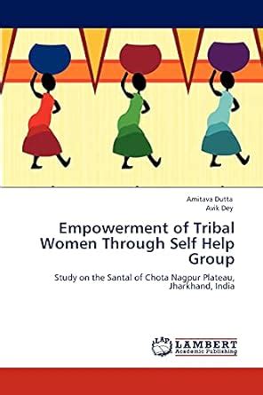 Buy Empowerment Of Tribal Women Through Self Help Group Book Online At