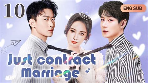 Eng Sub Just Contract Marriage Ep Chinese Drama Eng Subpresident