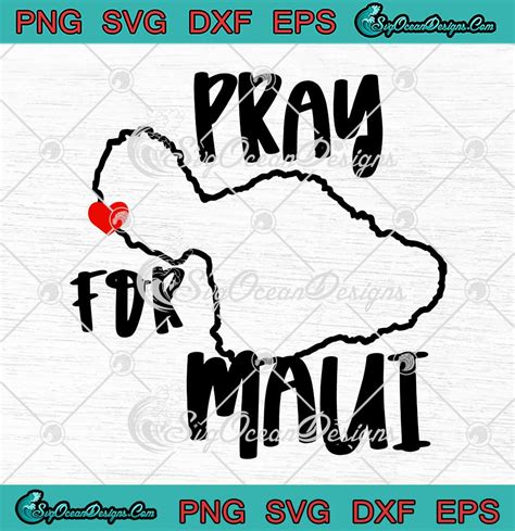 Pray For Maui Hawaii Strong Svg Maui Strong Svg Wildfire Relief