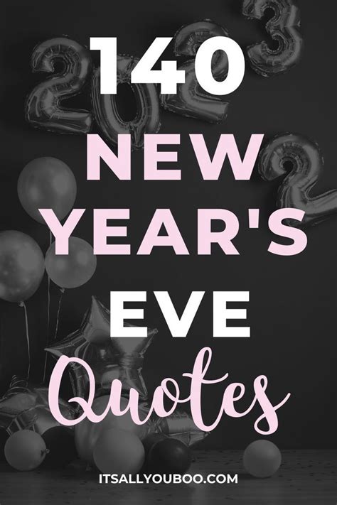 140 Short Happy New Year Quotes And Happy Wishes New Years Eve Quotes Quotes About New Year