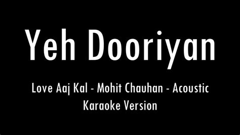 Ye Dooriyan Love Aaj Kal Karaoke With Lyrics Only Guitar Chords