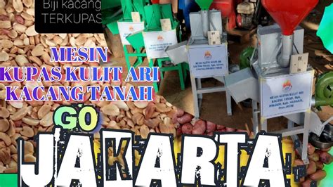 Mesin Kupas Kulit Ari Kacang Tanah Khusus Bahan Sambal Campuran