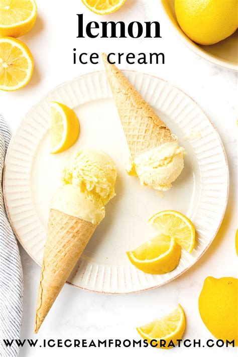 Lemon Ice Cream Ice Cream From Scratch