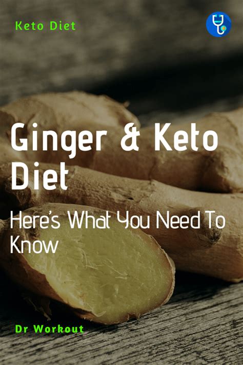 Is Ginger Keto Friendly? | Dr Workout