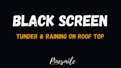 Thunder And Rain Sounds For Sleeping Black Screen Rain On Roof 10