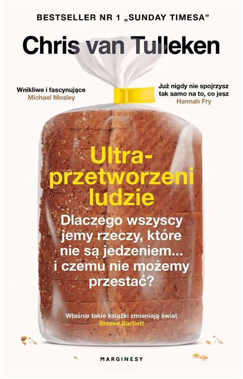 Ultraprzetworzeni ludzie Dlaczego wszyscy jemy rzeczy które nie są