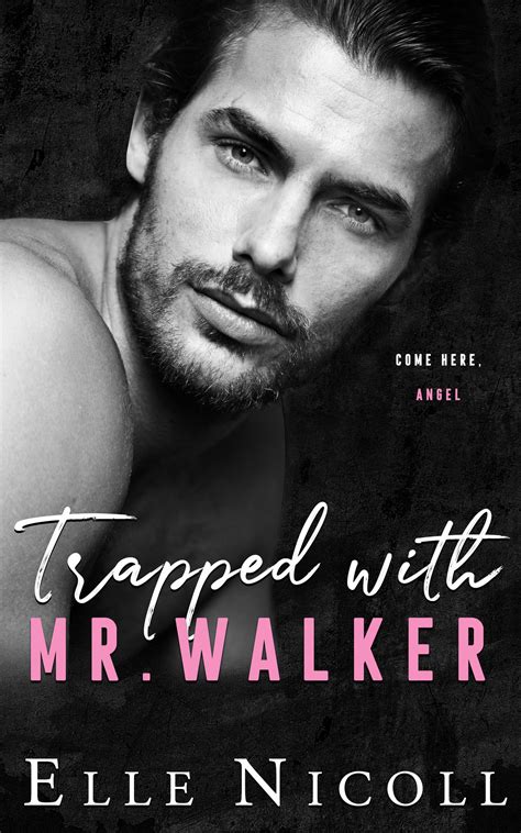 Trapped with Mr. Walker by Elle Nicoll - Sweets Books
