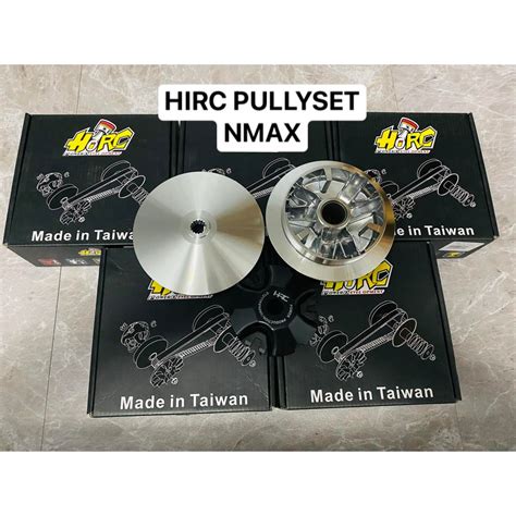 HIRC PULLEY SET For NMAX V1 V2 Made In Taiwan Shopee Philippines