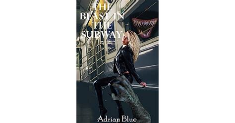 The Beast in the Subway (The Monster's Mate, #7) by Adrian Blue