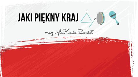 Jaki piękny kraj piosenka patriotyczna muzykat YouTube