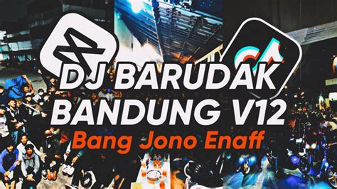 DJ BARUDAK BANDUNG V12 X BANG JONO ENAFF SOUND PRESET Dj Gombal Remix