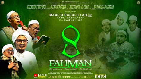 LIVE MAULID RASULILLAH ﷺ DAN HARLAH FAHMAN ke 8 Forum Alumni