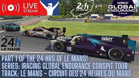 Le Mans Hours In The Iracing Global Endurance Conspit Tour Part