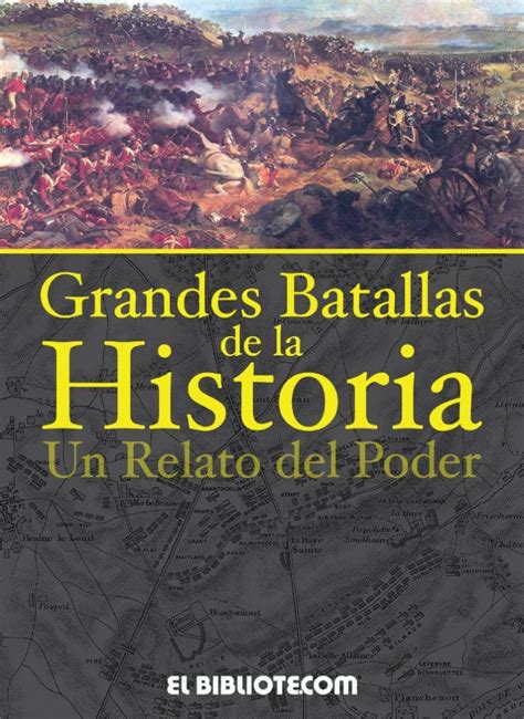 Grandes Batallas De La Historia Mi Biblioteca Portable