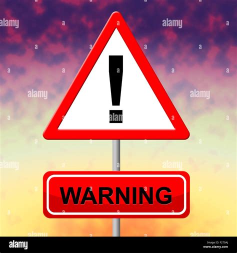 Warning Sign Representing Signboard Dangerous And Hazard Stock Photo ...