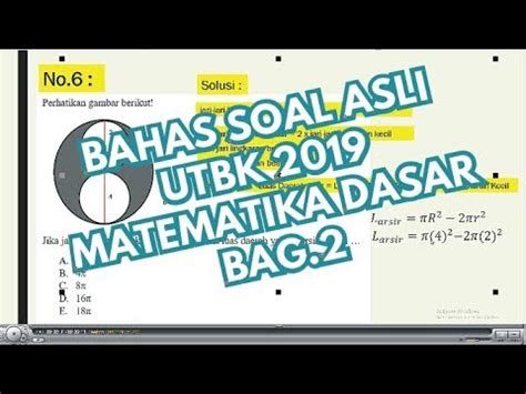 BAHAS SOAL ASLI MATEMATIKA DASAR UTBK 2019 BAGIAN 2 YouTube