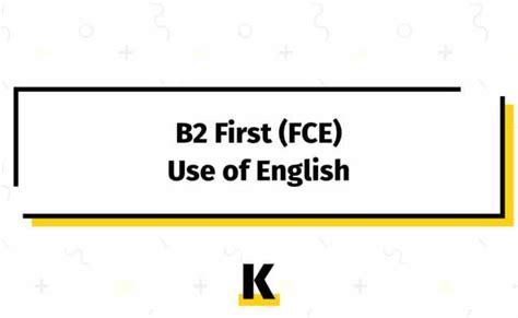 Use Of English B2 First Fce Guia Completa Con Ejercicios En Pdf Kse