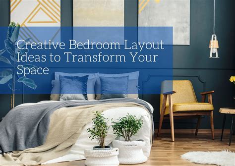 Creative Bedroom Layout Ideas To Transform Your Space Blog