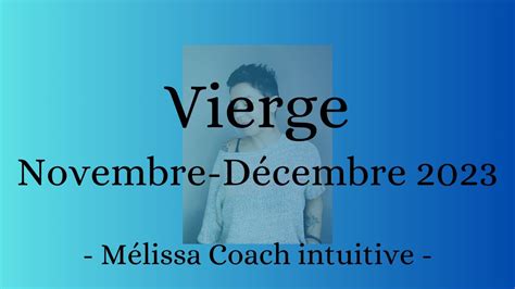 Vierge Novembre D Cembre Youtube