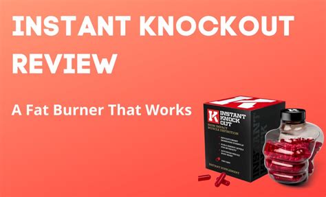 Instant Knockout Review A Fat Burner That Works The Healthcare Guys