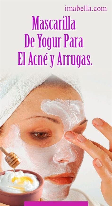 Mascarilla De Yogur Para El Acné y Arrugas Mascarillas para acne