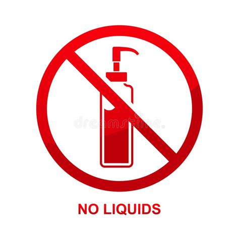 No Liquids Sign Isolated On White Background Stock Illustration