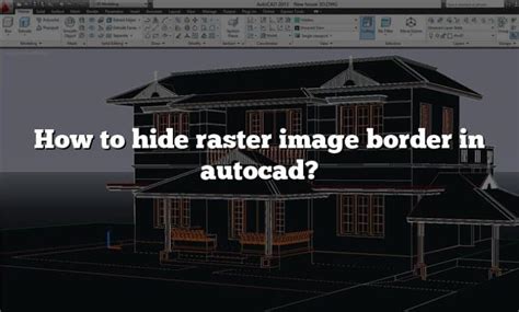 How To Hide Raster Image Border In Autocad