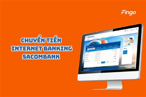 C Ch Chuy N Ti N Internet Banking Sacombank N Gi N