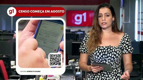 G1 em 1 minuto Censo começa em 1º de agosto diz IBGE G1 em 1 Minuto