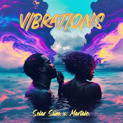 Vibrations Album By Solar Slim Spotify