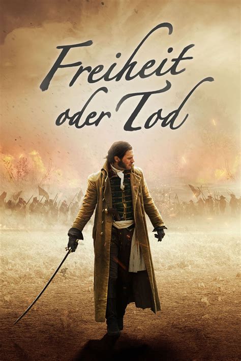 Freiheit Oder Tod Film Information Und Trailer Kinocheck