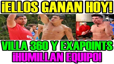 POR FIN FILTRAN QUIEN GANA VILLA 360 Y EXAPOINTS HUMILLAN EQUIPO