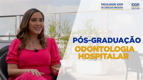 Pós Graduação Em Odontologia Hospitalar Youtube