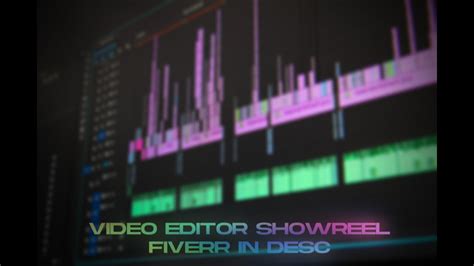 Video Editor Showreel Editing Portfolio Youtube