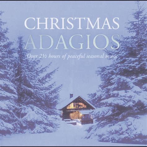 Christmas Adagios Album By Various Artists Apple Music