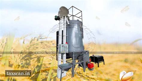 18% GST on Parboiling Rice & Drying plant: AAR