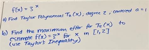 Fx3x A Find Taylor Polynomial T2x Degree 2