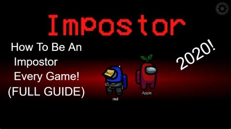 How To Get Imposter Every Time In Among Us Working Youtube