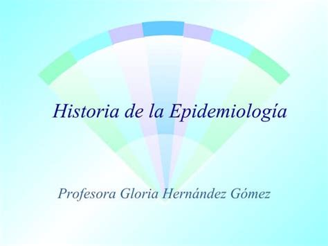 Historia De La Epidemiología Lahistoria