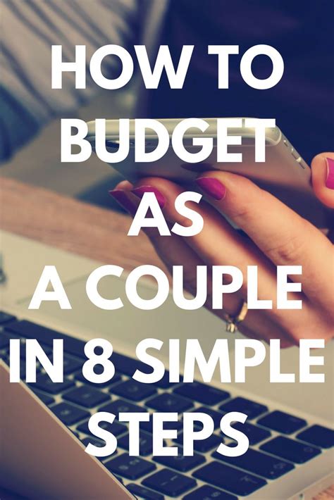 Learn How To Budget As A Couple In 8 Simple Steps With This Step By