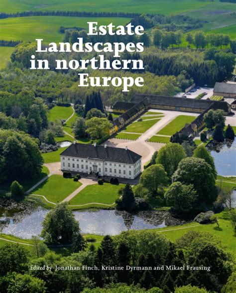 Estate Landscapes in northern Europe