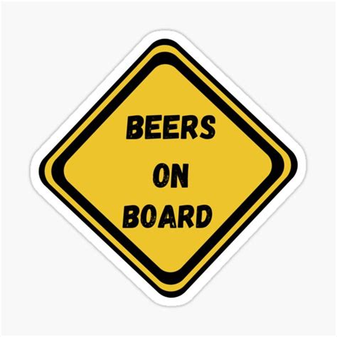 Beers On Board Funny Yellow Sign Sticker For Sale By Moveitloveit