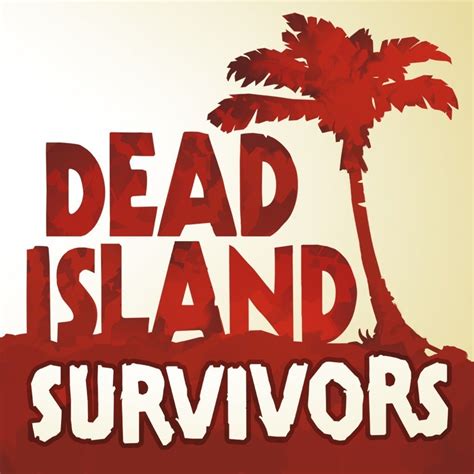 Dead Island: Survivors - IGN