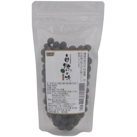 自然の味そのまんま 国産の黒大豆（丹波種） 150g 602422静岡魚茶 しずおかウォッチャー 通販 Yahooショッピング