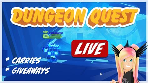 Live Dungeon Quest Carries Aquatic Temple Giveaways Youtube