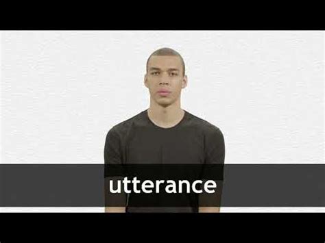 utterance definition  meaning collins english dictionary